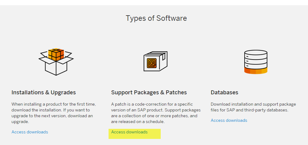 Software download --> Support Packages & Patches --> Access downloads